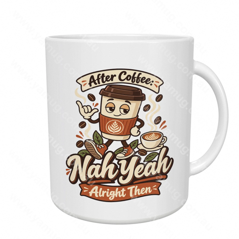 After Coffee: Nah Yeah, Alright Then
