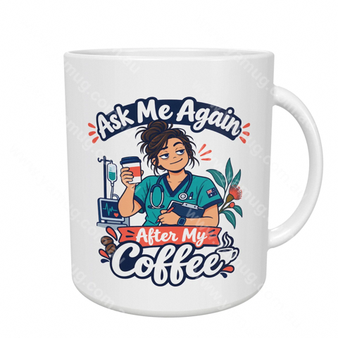 Ask Me Again After My Coffee